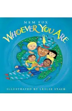 Whoever You Are - Mem Fox