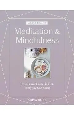 Whole Beauty: Meditations & Mindfulness