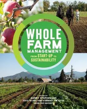 Whole Farm Management: From Start-Up to Sustainability, Paperback/Garry Stephenson