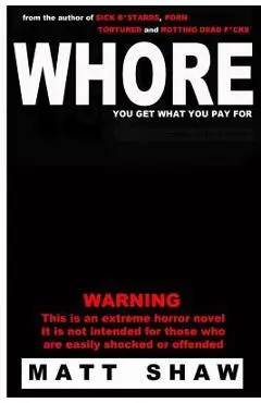 Whore - Matt Shaw