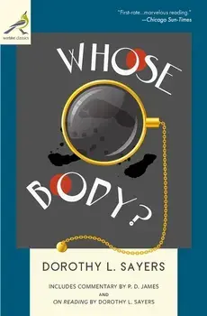 Whose Body?: A Lord Peter Wimsey Mystery, Paperback/Dorothy L. Sayers