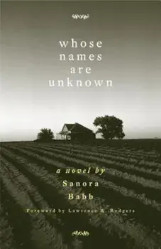 Whose Names Are Unknown, Paperback/Sanora Babb