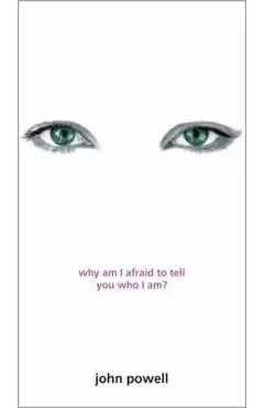Why Am I Afraid to Tell You Who I Am?