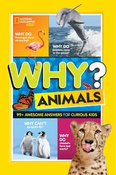 Why? Animals, Paperback/National Geographic Kids