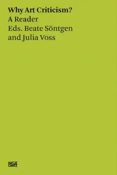 Why Art Criticism? A Reader, Paperback/Julia Voss