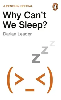 Why Can't We Sleep?, Paperback/Darian Leader