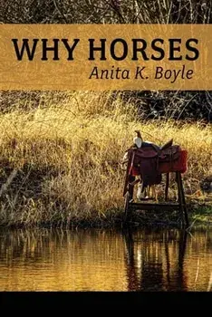Why Horses, Paperback/Lana Hechtman Ayers