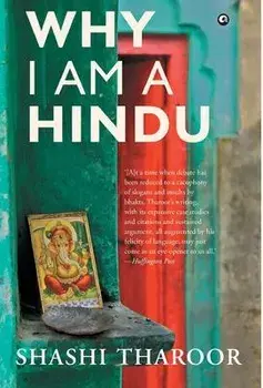 Why I am a Hindu, Hardcover/Shashi Tharoor
