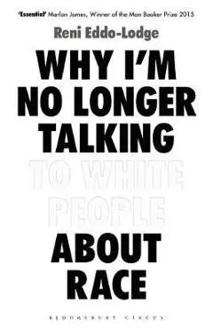 Why I'm No Longer Talking to White People About Race