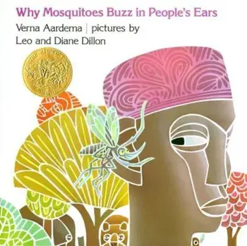 Why Mosquitoes Buzz in People's Ears, Hardcover/Verna Aardema