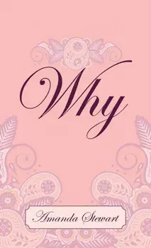 Why, Paperback/Amanda Stewart
