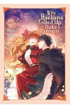 Why Raeliana Ended Up at the Duke's Mansion, Vol. 6 - Whale