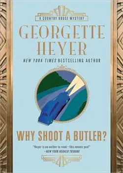 Why Shoot a Butler', Paperback/Georgette Heyer