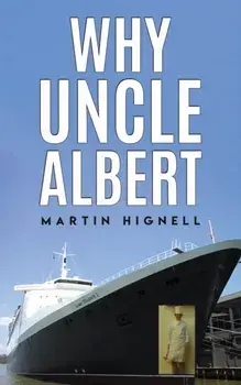 Why Uncle Albert, Paperback/Martin Hignell
