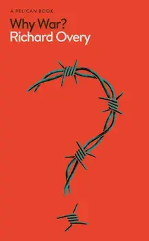 Why War?, Hardback/Richard Overy