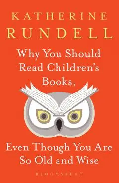 Why You Should Read Children's Books, Even Though You Are So