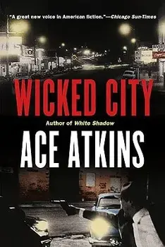 Wicked City: A Thriller, Paperback/Ace Atkins