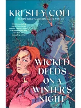 Wicked Deeds on a Winter's Night. a sizzling enemies to lovers, protector paranormal romance, Reissue, Paperback/Kresley Cole
