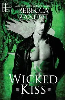 Wicked Kiss, Paperback/Rebecca Zanetti