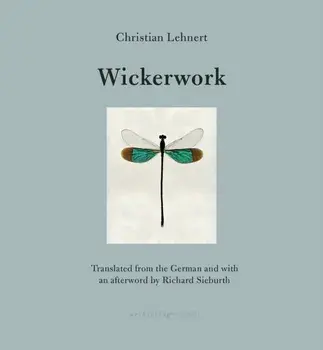 Wickerwork, Paperback/Richard Sieburth