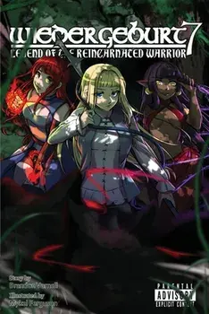 Wiedergeburt: Legend of the Reincarnated Warrior: Volume 7, Paperback/Brandon Varnell