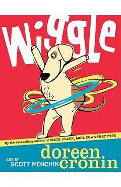 Wiggle - Doreen Cronin