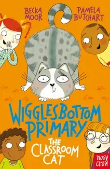 Wigglesbottom Primary: The Classroom Cat, Paperback/Pamela Butchart
