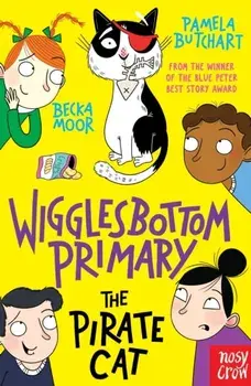 Wigglesbottom Primary: The Pirate Cat, Paperback/Pamela Butchart
