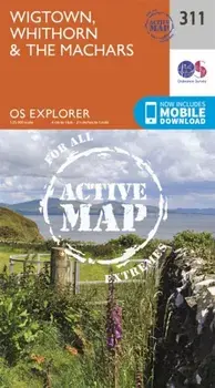 Wigtown, Whithorn and the Machars. September 2015 ed, Sheet Map/Ordnance Survey