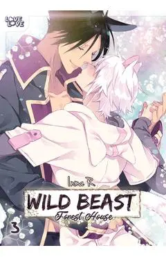 Wild Beast Forest House, Volume 3 - Inma R
