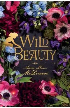 Wild Beauty - Anna-marie Mclemore