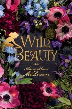 Wild Beauty, Paperback/Anna-Marie McLemore
