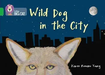 Wild Dog In The City. Band 05/Green, Paperback/***