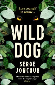 Wild Dog, Paperback/Serge Joncour