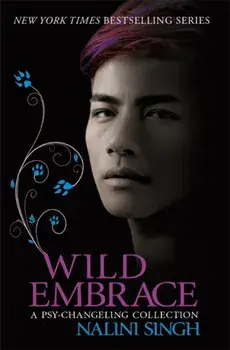 Wild Embrace: A Psy-Changeling Collection, Paperback/Nalini Singh