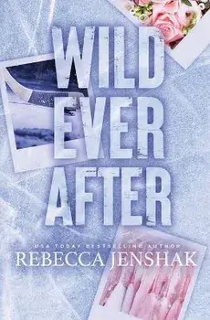 Wild Ever After, Paperback/Rebecca Jenshak