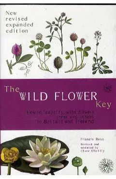 Wild Flower Key - Francis Rose