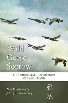 Wild Geese Sorrow, Paperback/Jeffrey Thomas Leong