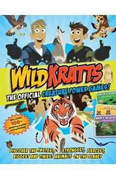 Wild Kratts: The Official Creature Power Games!: Discover the Fastest, Strongest, Fiercest, Biggest and Tiniest Animals on the Planet - Editors Of Media Lab Books