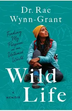 Wild Life - Rae Wynn-grant