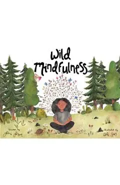 Wild Mindfulness - Laura Larson