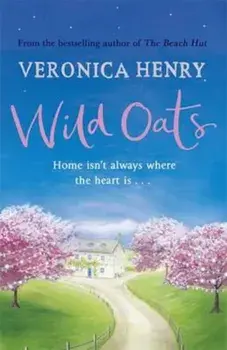 Wild Oats, Paperback/Veronica Henry