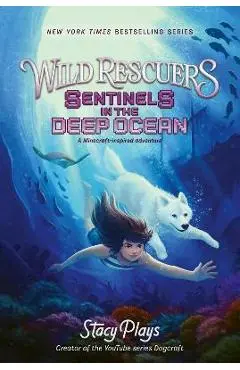 Wild Rescuers: Sentinels in the Deep Ocean - Stacyplays