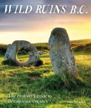 Wild Ruins BC/Dave Hamilton