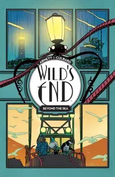 Wild's End: Beyond the Sea, Paperback/Dan Abnett
