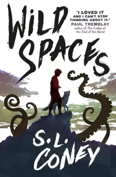 Wild Spaces, Hardback/S. L. Coney