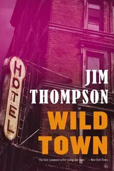 Wild Town, Paperback/Jim Thompson