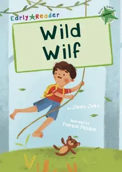 Wild Wilf. (Green Early Reader), Paperback/Jenny Jinks
