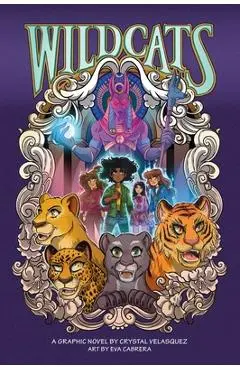 Wildcats (Volume 1): A Graphic Novel Volume 1 - Crystal Velasquez
