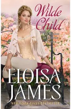 Wilde Child: Wildes of Lindow Castle - Eloisa James